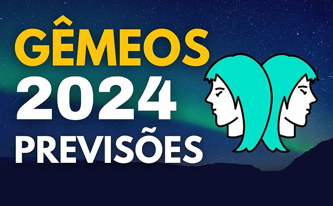 Horóscopo Gêmeos 2024